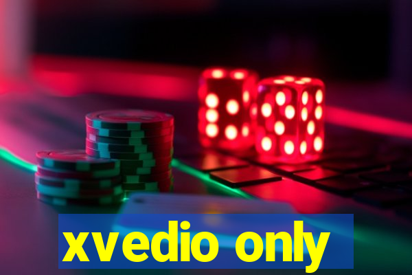 xvedio only